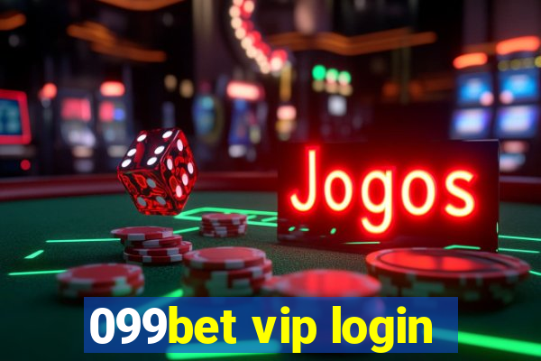 099bet vip login